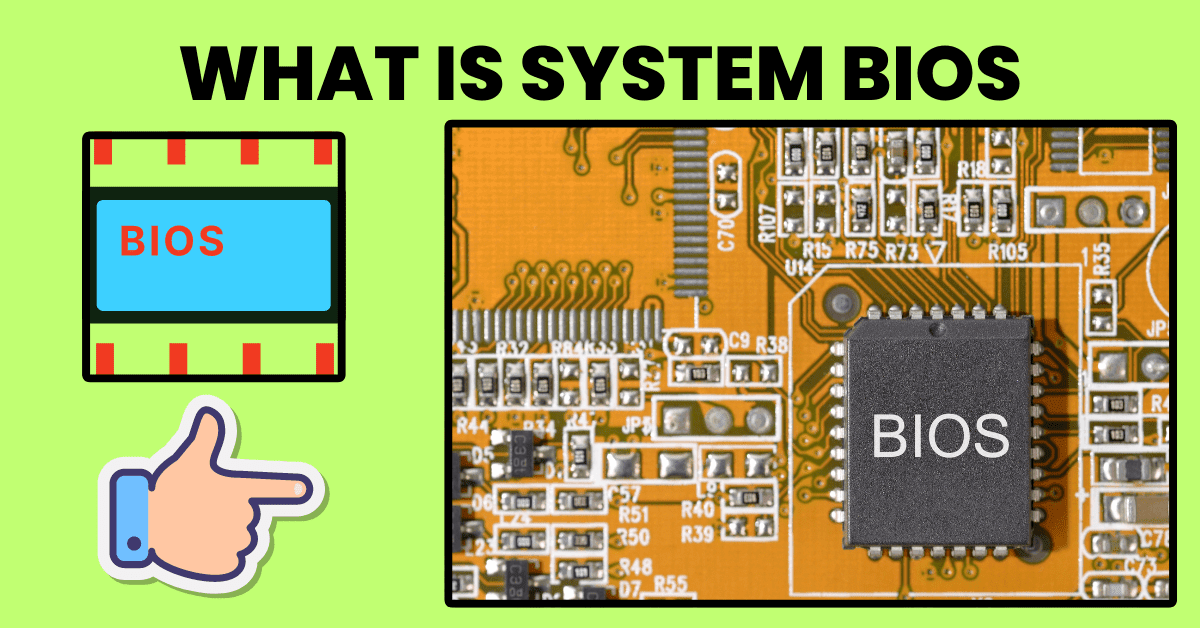 Read more about the article What is System BIOS? Everything You Need to Know in 21 Minutes