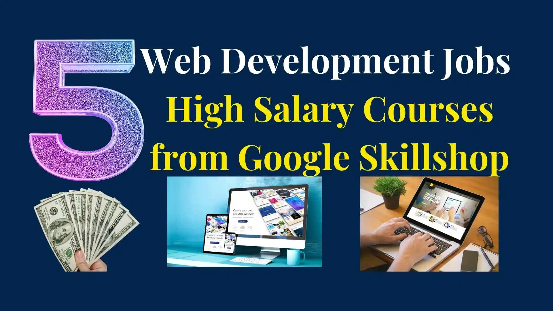 A Photo showing the computer screen in which website development is in process showing. 5 Web development jobs that pay you a high salary. The money is also showing the value of the web development jobs.