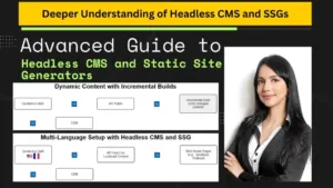 Read more about the article Advanced Guide to Headless CMS and Static Site Generators