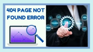 404 Page Not Found Error How to Turn Lost Visitors Into Leads