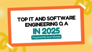 Top IT and Software Engineering Q A in 2025