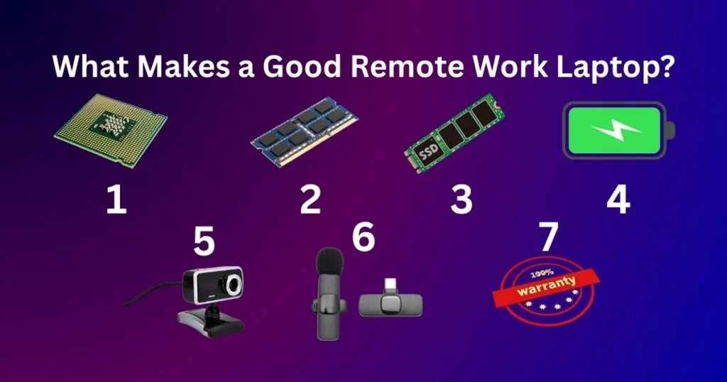 What Makes a Good Remote Work Laptop