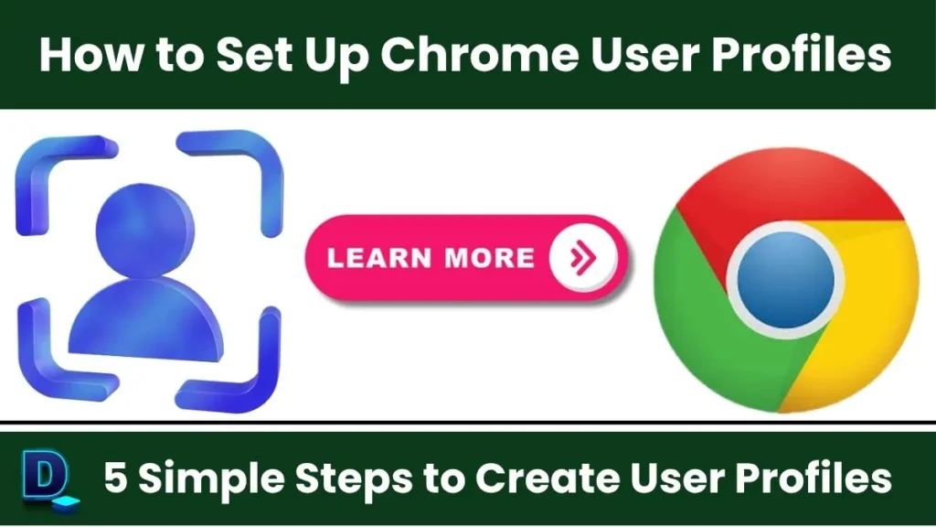 5 Simple Steps to Create User Profiles in Google Chromec- creating user profiles in google chrome