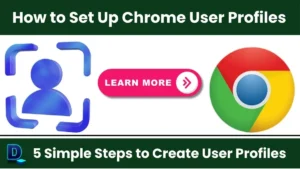 5 Simple Steps to Create User Profiles in Google Chromec- creating user profiles in google chrome