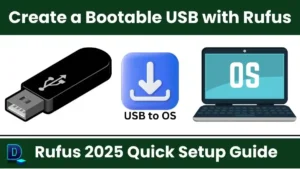 Create a Bootable USB Drive with Rufus in 10 Easy Steps