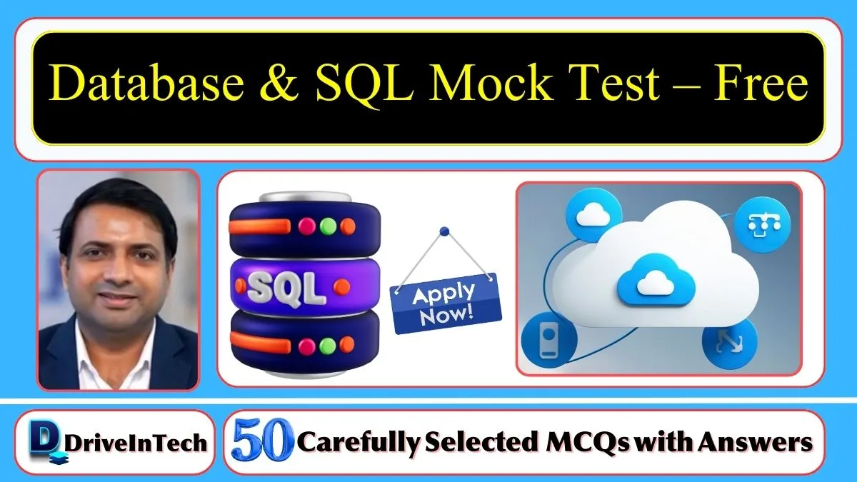 Database and SQL mock test v1.0 with 50 multiple choice questions for practice